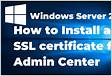 Windows Server 2019 Create SSL Certificate Self Sig
